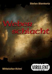 Weberschlacht - Stefan Blankertz - ebook