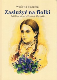 Zasłużyć na fiołki - Wioletta Piasecka - ebook