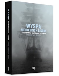 Wyspa niebieskich lisów - Bown Stephen R. - książka