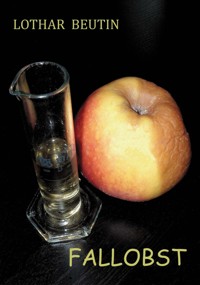 Fallobst - Lothar Beutin - ebook
