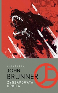 Zygzakowata orbita - John Brunner - ebook + książka