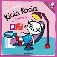 Kicia Kocia idzie do dentysty - Anita Głowińska - książka