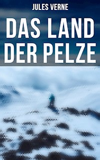 Das Land der Pelze - Jules Verne - ebook