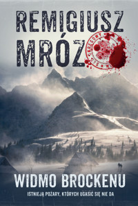 Widmo Brockenu. Seria z komisarzem Forstem. Tom 8 - Remigiusz Mróz - książka