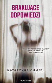 Brakujące odpowiedzi - Katarzyna Chmiel - ebook