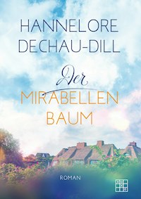 Der Mirabellenbaum - Hannelore Dechau-Dill - ebook