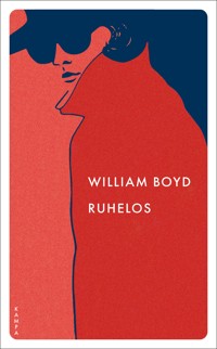 Ruhelos - William Boyd - ebook