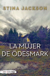 La mujer de Ödesmark - Stina Jackson - ebook