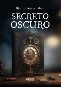 Secreto oscuro - Ricardo Marín Talero - ebook