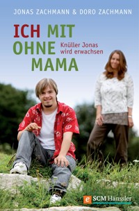 Ich mit ohne Mama - Doro Zachmann - ebook