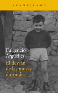 El desván de las musas dormidas - Fulgencio Argüelles - ebook