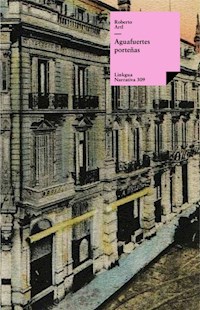 Aguafuertes porteñas - Roberto Arlt - ebook