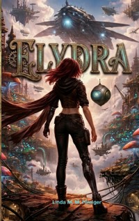 Elydra - Linda M. M. Hirsiger - ebook