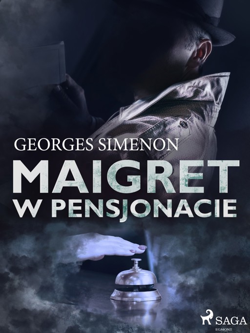 Okładka książki Komisarz Maigret. Maigret w pensjonacie