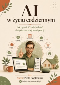 AI w życiu codziennym - Piotr Popławski - ebook