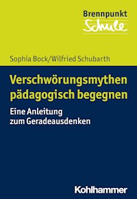 Basiswissen Verschwörungsmythen - Wilfried Schubarth - ebook