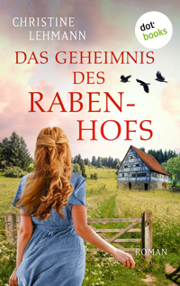 Das Geheimnis des Rabenhofs - Christine  Lehmann - ebook