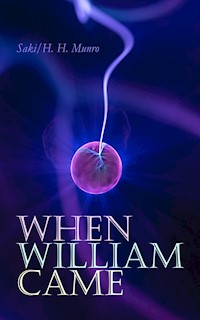 When William Came - Saki - ebook