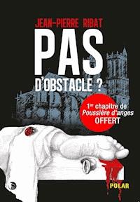 Pas d'obstacle ? - Jean-Pierre Ribat - ebook