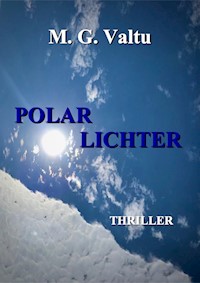 POLARLICHTER - Manfred G. Valtu - ebook