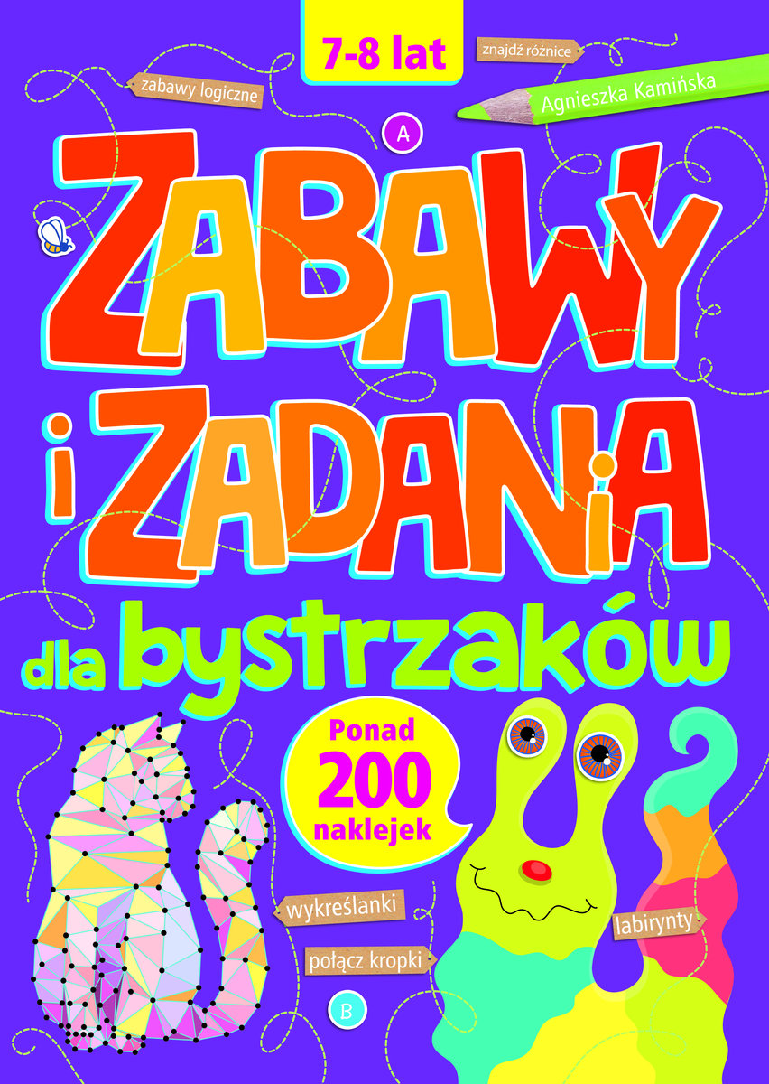 Zabawy i zadania dla bystrzaków 7-8 lat - Agnieszka Kamińska - książka