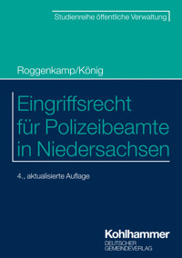 Eingriffsrecht für Polizeibeamte in Niedersachsen - Jan Roggenkamp - ebook