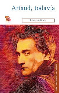 Artaud, todavía - Fabienne Bradu - ebook