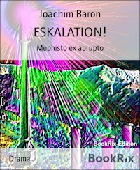 ESKALATION! - Joachim Baron - ebook