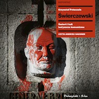 Świerczewski. Śmierć i kult bożyszcza komunizmu - Krzysztof Potaczała - ebook + audiobook