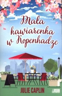 Mała kawiarenka w Kopenhadze - Caplin Julie - książka
