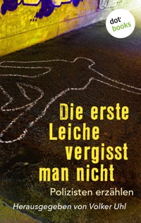 Die erste Leiche vergisst man nicht -  - ebook