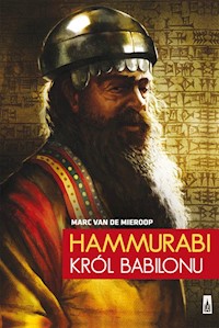 Hammurabi, król Babilonu - Mieroop Marc - książka