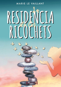 La Residencia de los Ricochets - Le Vaillant Marie - ebook