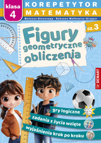 Korepetytor. Matematyka. Klasa 4. Część 3: Figury geometryczne, obliczenia - Mateusz Glasenapp - książka
