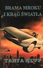 Brama mroku i krąg światła - Tanya Huff - ebook