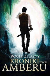 Kroniki Amberu Tom 2 - Roger Zelazny - książka