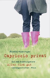 Capriccio privat - Rudolf Habringer - ebook