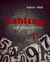 Zahltag - Katrin Fölck - ebook