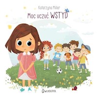 Moc uczuć Wstyd - Katarzyna Miller - książka