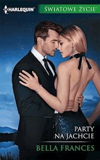 Party na jachcie - Frances Bella - ebook