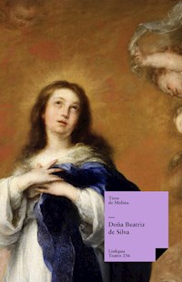 Doña Beatriz de Silva - Tirso de Molina - ebook