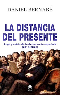 La distancia del presente - Daniel Bernabé - ebook