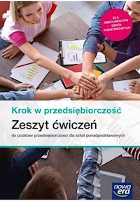 Krok w przedsiębiorczość Zeszyt ćwiczeń do podstaw przedsiębiorczości dla szkół ponadpodstawowych -  - książka