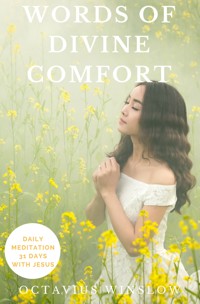 Words of Divine Comfort - 31 days with Jesus - Octavius Winslow - ebook