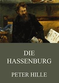 Die Hassenburg - Peter Hille - ebook