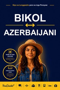 The Language Guide for Travelers - Bikol to Azerbaijani - YouGuide - ebook