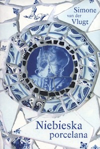 Niebieska porcelana - van.der Vlugt Simone - książka