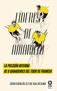 Líderes de amarillo - Igor González de Galdeano - ebook