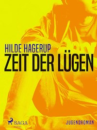 Zeit der Lügen - Hilde Hagerup - ebook