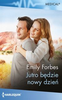 Jutro będzie nowy dzień - Emily Forbes - książka